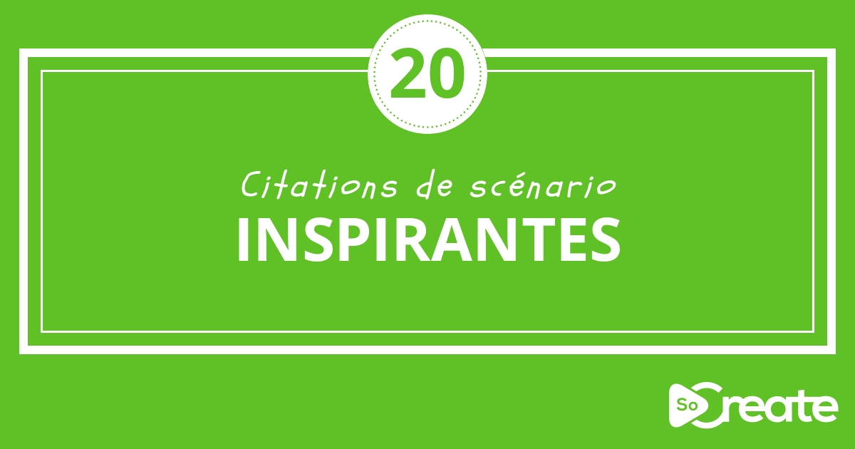 Socreate Citations De Scenario Inspirantes