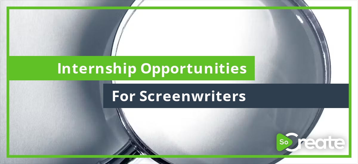 SoCreate Screenwriting Internships